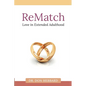 ReMatch: Love in Extended Adulthood - Paperback