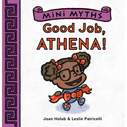 Good Job, Athena! (Mini Myths) - Board Book