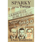Sparky and the Twins - Paperback