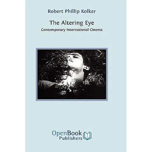 The Altering Eye: Contemporary International Cinema - Paperback