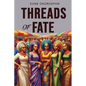 Threads of Fate - Paperback