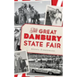 The Great Danbury State Fair - Hardcover
