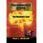 Thermonuclear Blood: "The Messiah's Love" - Hardcover