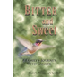 Bitter and Sweet a Family's Journey with Cancer - Paperback