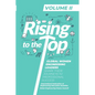 Rising to the Top: Volume II: Global Women Engineering Leaders Share their Journeys to Professional Success - Paperback