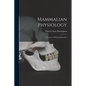 Mammalian Physiology: A Course of Practical Exercises - Paperback