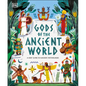 Gods of the Ancient World: A Kids' Guide to Ancient Mythologies - Hardcover