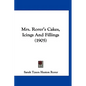 Mrs. Rorer's Cakes, Icings And Fillings (1905) - Hardcover