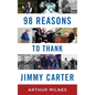 98 Reasons to Thank Jimmy Carter - Paperback