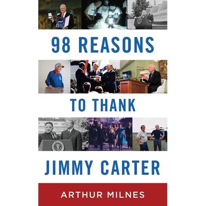 98 Reasons to Thank Jimmy Carter - Paperback