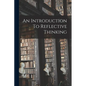 An Introduction To Reflective Thinking - Paperback