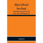 Alberta Cattle And Horse Brands; Recorded During The Period From 1St Of January, 1907, To 31St Of December 1913 - Paperback