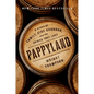 Pappyland: A Story of Family, Fine Bourbon, and the Things That Last - Hardcover
