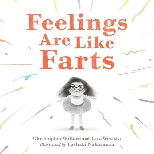 Feelings Are Like Farts - Hardcover