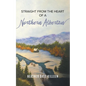 Straight from the Heart of a Northern Albertan: A Book of Poetry - Paperback