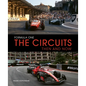 Formula One the Circuits: Then and Now - Hardcover