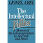 The Intellectual Follies: A Memoir of the Literary Venture in New York and Paris - Paperback