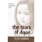 The Tears of Hope: Book One of the Trilogy - Hardcover