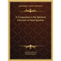 A Companion to the Spiritual Exercises of Saint Ignatius - Hardcover
