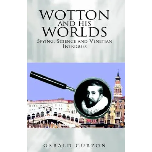 Wotton and His Worlds - Hardcover