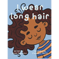 I Wear Long Hair - Hardcover