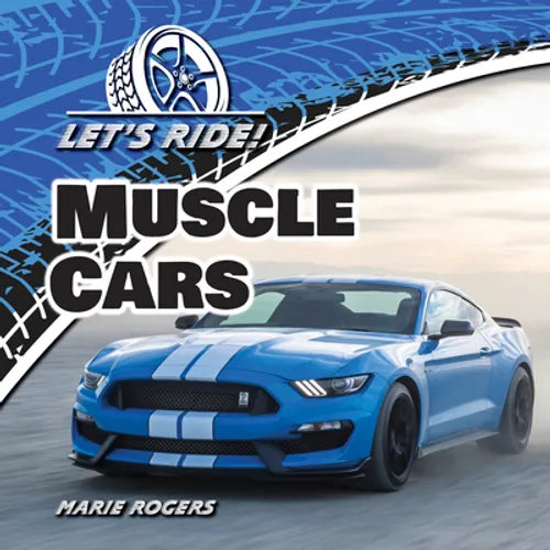 Muscle Cars - Library Binding