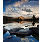 America's National Parks: An American Legacy - Hardcover