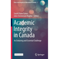 Academic Integrity in Canada: An Enduring and Essential Challenge - Hardcover