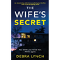 The Wife's Secret: An absolutely addictive psychological thriller with a jaw-dropping twist: (Shocking Psychological Thrillers) - Paperback