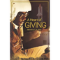 A Heart of Giving - Paperback