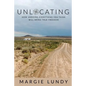Unlocating: How Undoing Everything You Think Will Bring True Freedom - Paperback