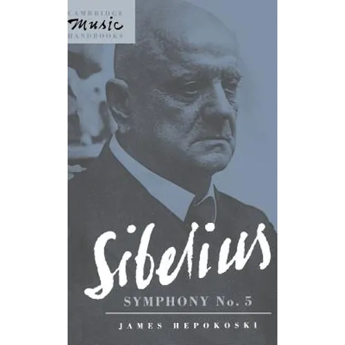 Sibelius: Symphony No. 5 - Hardcover