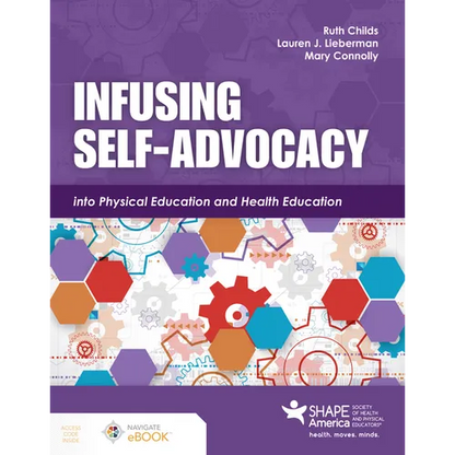 Infusing Self-Advocacy Into Physical Education and Health Education - Paperback