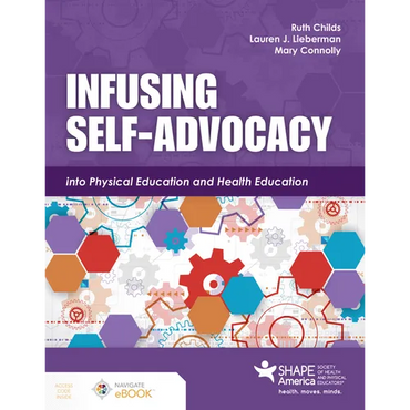 Infusing Self-Advocacy Into Physical Education and Health Education - Paperback