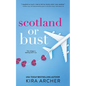 Scotland or Bust - Paperback