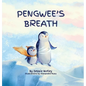 Pengwee's Breath - Hardcover