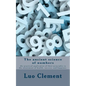 The ancient science of numbers: the practical application of their principles in the attainment of health, success, and happines. - Paperback