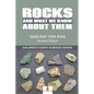 Rocks and What We Know About Them - Geology for Kids Revised Edition Children's Earth Sciences Books - Paperback