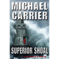 Superior Shoal - Paperback