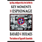 Key Moments in Espionage: Spy Ships, Intelligence Fails, & the Cold War Era - Paperback