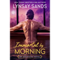 Immortal by Morning: An Argeneau Novel - Hardcover