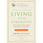 Living Your Strengths Catholic Edition (2nd Edition): Discover Your God-Given Talents and Inspire Your Community - Hardcover