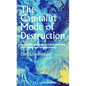 The Capitalist Mode of Destruction: Austerity, Ecological Crisis and the Hollowing Out of Democracy - Paperback