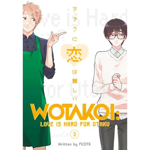 Wotakoi: Love Is Hard for Otaku 3 - Paperback