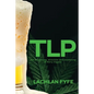 Tlp: The adventures, atrocities and awakening of Barry Giggles - Paperback