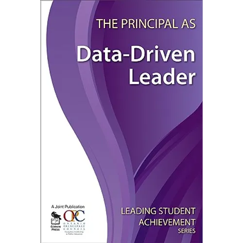 The Principal as Data-Driven Leader - Paperback