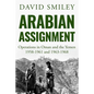 Arabian Assignment: Operations in Oman and the Yemen - Paperback