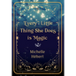 Every Little Thing She Does Is Magic - Paperback