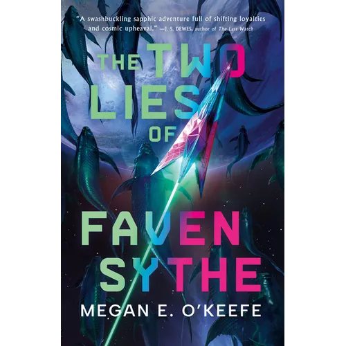 The Two Lies of Faven Sythe - Paperback