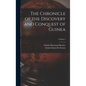 The Chronicle of the Discovery and Conquest of Guinea; Volume 2 - Hardcover